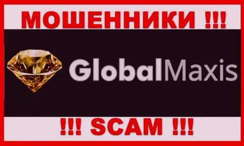GlobalMaxis - это МОШЕННИКИ !!! Совместно работать не нужно !!!