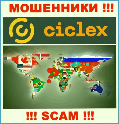 Юрисдикция Ciclex не предоставлена на веб-ресурсе компании - это мошенники ! Будьте очень бдительны !!!