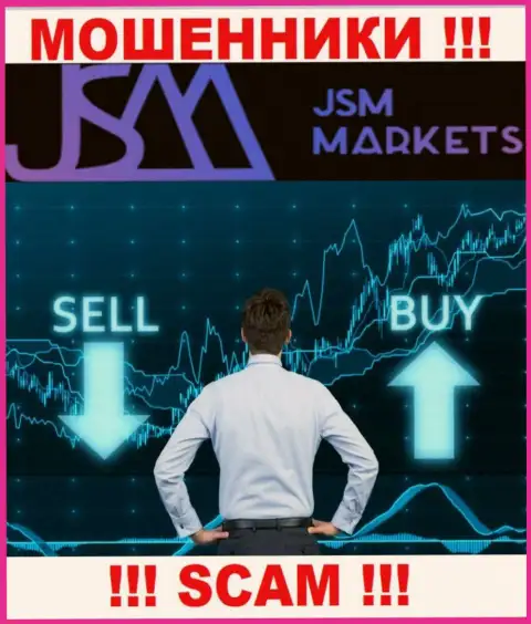 Крайне рискованно иметь дело с JSM Markets, которые оказывают свои услуги области Брокер