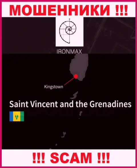 Базируясь в оффшорной зоне, на территории Kingstown, St. Vincent and the Grenadines, Айрон Макс Групп ни за что не отвечая лишают денег клиентов