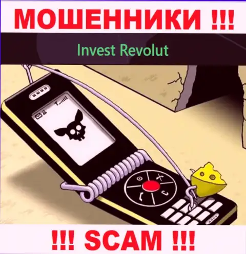 Не отвечайте на вызов из Invest-Revolut Com, рискуете легко попасть на крючок этих интернет ворюг